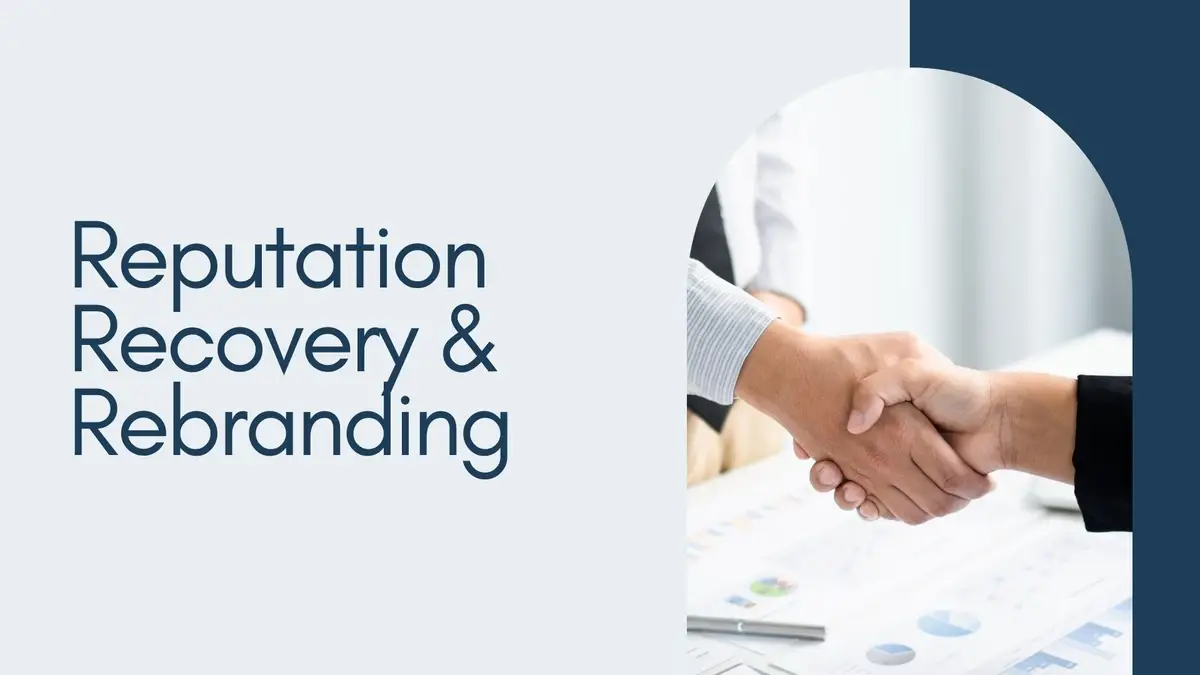 Reputation Recovery & Rebranding